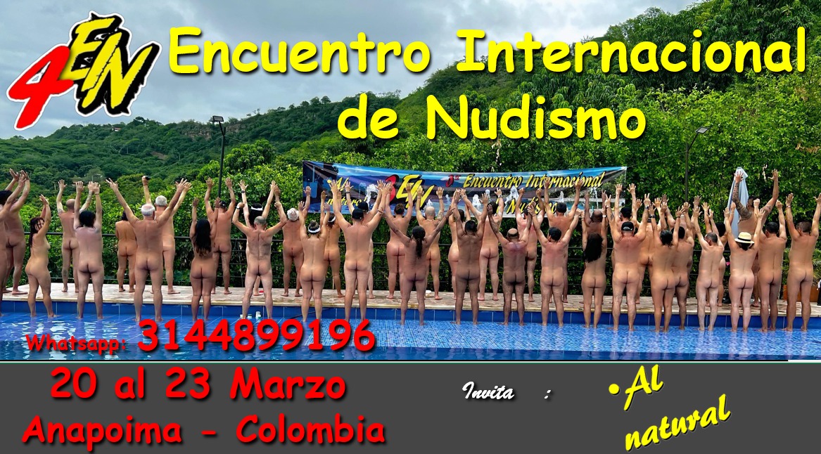 4⁰ ENCUENTRO INTERNACIONAL DE NUDISMO 20 al 23 MARZO 2026 ANAPOIMA – COLOMBIA